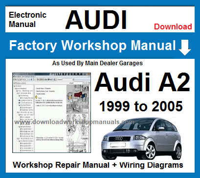 Audi A2 Workshop Repair Manual Download