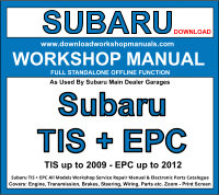 SUBARU TIS & EPC TIS up to 2009 EPC up to 2012