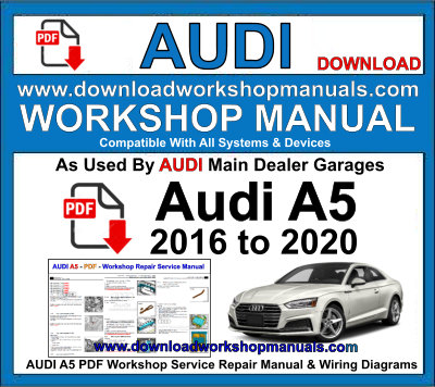 AUDI A5 PDF Workshop Service Repair Manual + Wiring Diagrams