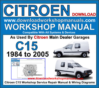 Citroen C15 Workshop Service Repair Manual + Wiring Diagrams