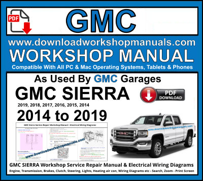 GMC SIERRA Workshop Service Repair Manual