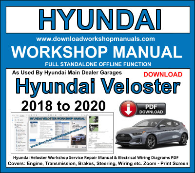 Hyundai Veloster 2018 to 2020 Workshop Service Repair Manual