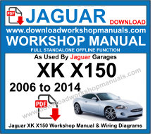Jaguar XK X150 Service Repair Workshop Manual Download