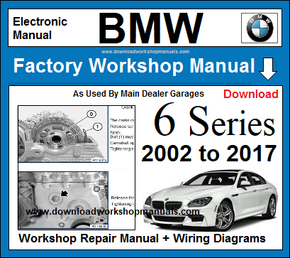 BMW 6 Series Workshop Service Repair Manual Download