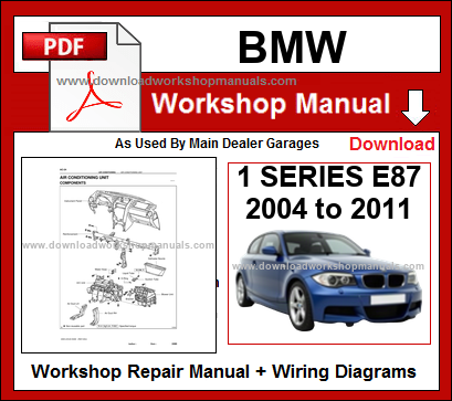 Service and Repair Official Workshop Manual For BMW 1 Series E87 2004-2011