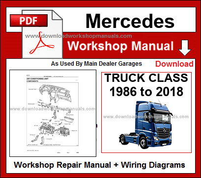 Mercedes Truck Class Workshop Repair Manual
