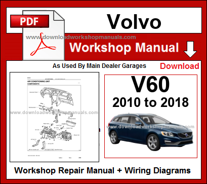 Volvo V60 Workshop Service Repair Manual Download