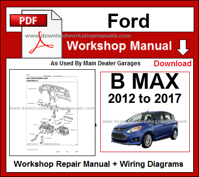 Ford B Max Workshop Service Repair Manual